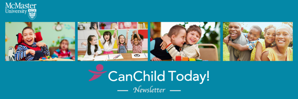 Turquoise banner with kids and family photos for CanChild Newsletter